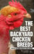 The Best Backyard Chicken Breeds: A List of Top Birds for Pets, Eggs and Meat