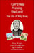 I Can't Help Praising the Lord! The Life of Billy Bray