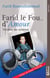 Farid le Fou… d'Amour - Victime du système