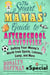 The Smart Mamas' Guide to After-School Activities - Getting Your Money's Worth from Sports, Lessons, Camp and More (An e-Special from New American Library)