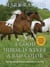 A Good Horse Is Never a Bad Color - Tales of Training through Communication and Trust