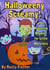 Halloweeny Screamy! 101 Haunting Rhymes for Little Monsters - The October Crew: Haunting Holiday Rhymes for Little Monsters, #10