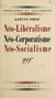 Néo-libéralisme, néo-corporatisme, néo-socialisme