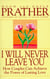 I Will Never Leave You - How Couples Can Achieve The Power Of Lasting Love