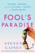 Fool's Paradise - Players, Poseurs, and the Culture of Excess in South Beach
