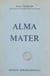 Alma mater - Mes souvenirs des universités allemandes