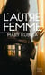 L'autre femme - Méfiez-vous des apparences