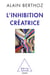L' Inhibition créatrice
