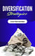 Diversification Strategies - Caring for your Future, #1