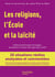 Profession enseignant - Les Religions, l'École et la laïcité - ePub FXL - Ed. 2019 - 20 situations réelles analysées et commentées