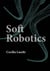 Soft Robotics