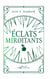 Les Contes Fracturés, Tome 2 : Éclats Miroitants