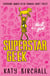 The It Girl: Superstar Geek