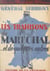 Les "trahisons" du Maréchal et de quelques autres
