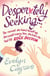 Desperately Seeking...