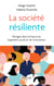 La société résiliente - Plongée dans la France du logement social et de l'innovation