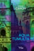 Aqua Tumulta