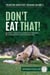 Don't Eat That! - Force-Free Food Avoidance Training for Dogs who Love to Scavenge - Predation Substitute Training, #3