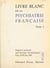 Livre blanc de la psychiatrie française (1) - Rapports présentés aux 1res journées psychiatriques, Paris, 19-20 juin 1965