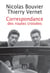 Correspondance des routes croisées - 1954-1964