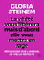 La vérité vous libérera, mais d'abord elle vous mettra en rage - Réflexions sur l'amour, la vie, la révolte par l'icône féministe Gloria Steinem