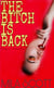 The Bitch Is Back - Avonwood, #1