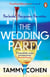 The Wedding Party - ‘Absolutely gripping’ Jane Fallon
