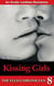 Kissing Girls: An Erotic Lesbian Romance (The Ellis Chronicles - book 8) - The Ellis Chronicles, #8