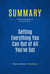 Summary: Getting Everything You Can Out of All You've Got - Review and Analysis of Abraham's Book