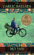 The Garlic Ballads - A Novel