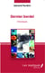 Dernier bordel - Chroniques