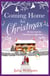 Coming Home For Christmas - Warm, humorous and completely irresistible!