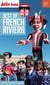 BEST OF FRENCH RIVIERA 2016/2017 Petit Futé