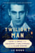 Twilight Man - Love and Ruin in the Shadows of Hollywood and the Clark Empire