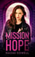 Mission Of Hope - Mission Of Freedom Series, #3