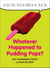 Whatever Happened to Pudding Pops? - The Lost Toys, Tastes, and Trends of the 70s and 80s