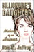 Billionaire's Daughter - Making of an Heiress