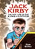 Jack Kirby - The Epic Life of the King of Comics [A Graphic Biography]
