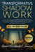 Transformative Shadow Work