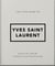 The Little Guide to Yves Saint Laurent