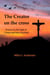 The Creator on the Cross: Science in the Light of Christ and Him Crucified