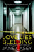 Love Lies Bleeding - A short story