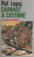 Carnage à Cayenne - Marche et crève