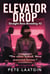 Elevator Drop - Straight Boss Breeding (A Straight-to-Gay Office Taboo Series), #2