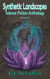 Synthetic Landscapes Science Fiction Anthology Volume 1