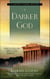 A Darker God - A Laetitia Talbot Mystery