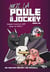 Moi, la poule à jockey