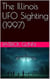 The Illinois UFO Sighting (1997)