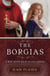 The Borgias - Two Novels in One Volume