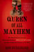 Queen of All Mayhem - The Blood-Soaked Life and Mysterious Death of Belle Starr, the Most Dangerous Woman in the West